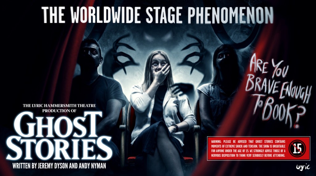 STAGE: Ghost Stories – Grand Opera House,&nbsp;York