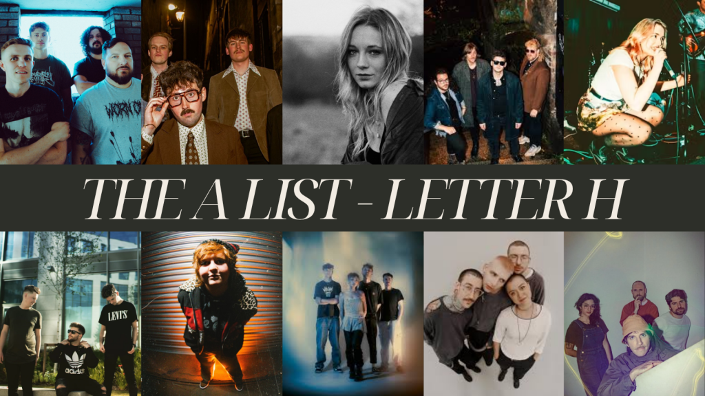 The Front Row Presents: 250 Artists That Will Break Out By 2028 – The Letter&nbsp;H